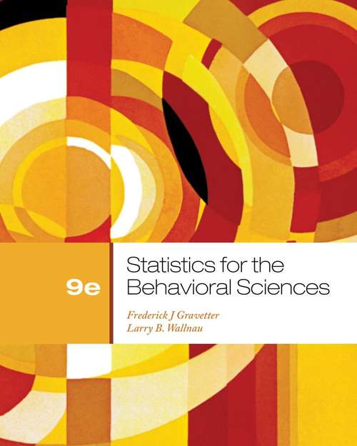 Statistics for the Behavioral Sciences (9th Edition)