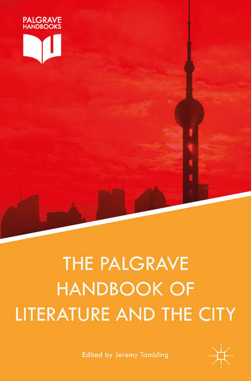 Book cover of The Palgrave Handbook of Literature and the City
