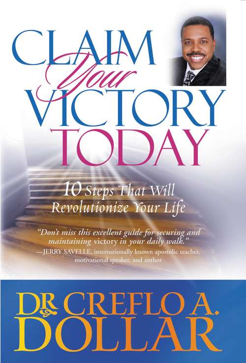 Book cover of Claim Your Victory Today