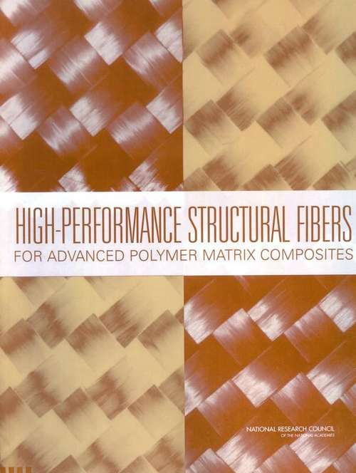 Book cover of High-Performance Structural Fibers for Advanced Polymer Matrix Composites