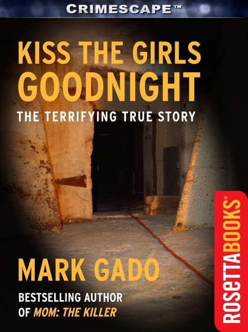 Book cover of Kiss The Girls Goodnight