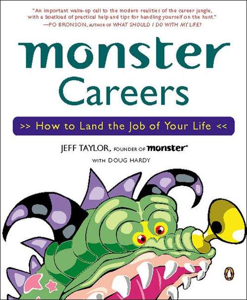 Book cover of Monster Careers: How To Land The Job Of Your Life