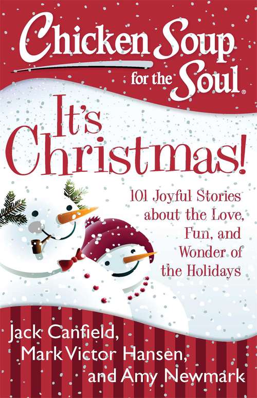 Book cover of Chicken Soup for the Soul: It’s Christmas!