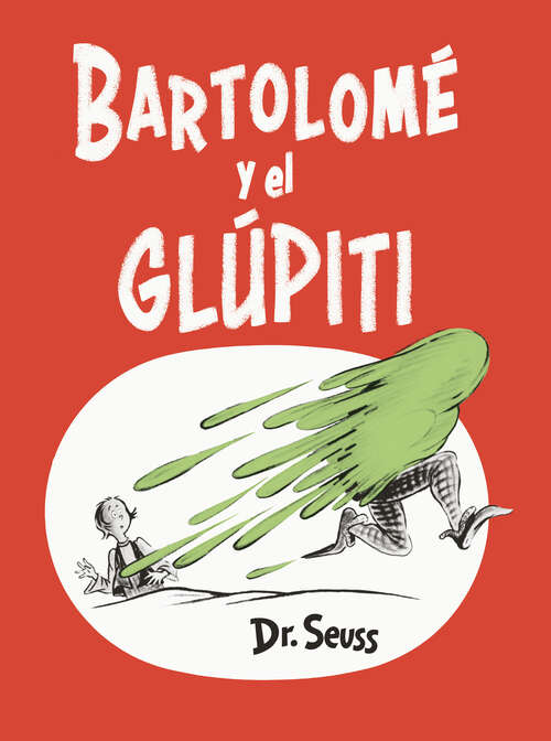 Book cover of Bartolomé y el glúpiti (Classic Seuss)