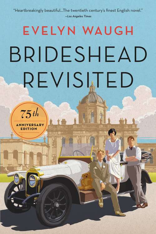 Brideshead Revisited: The Sacred And Profane Memories Of Captain Charles Ryder (Essential. Penguin Ser.)