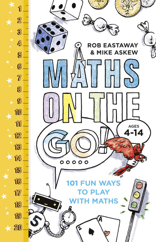 Book cover of Maths on the Go: 101 Fun Ways to Play with Maths