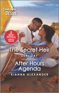 The Secret Heir & After Hours Agenda