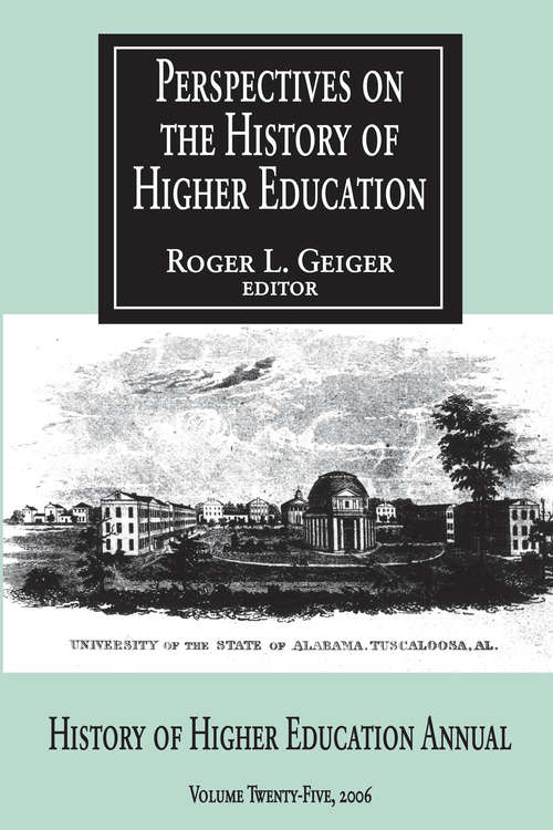 Perspectives on the History of Higher Education: Volume 25, 2006 (Studies In Black History And Culture #No. 54)