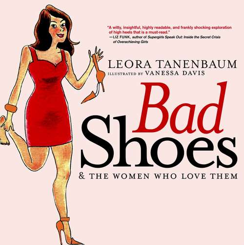 Book cover of Bad Shoes & The Women Who Love Them