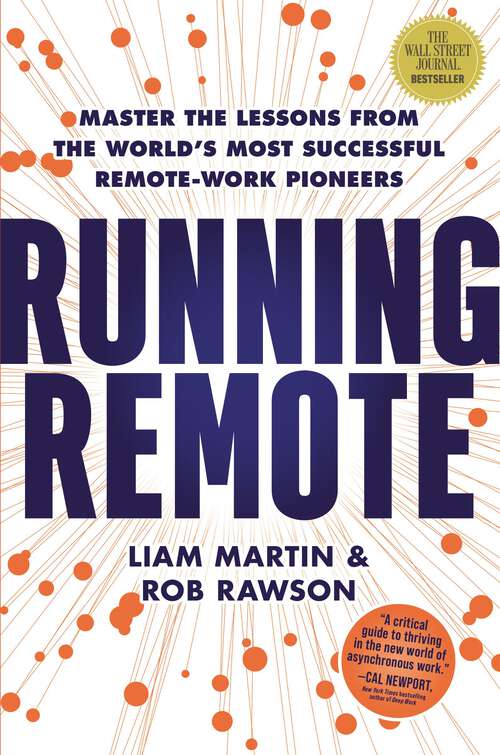 Book cover of Running Remote: Master the Lessons from the World’s Most Successful Remote-Work Pioneers