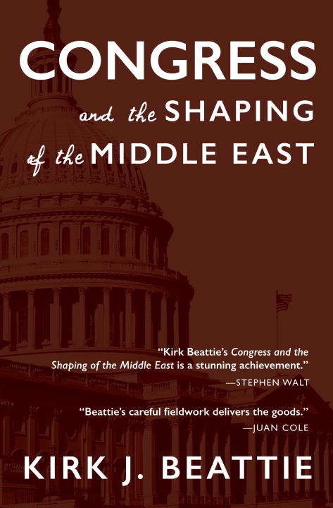Book cover of Congress and the Shaping of the Middle East