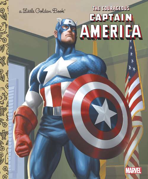 Book cover of The Courageous Captain America (Little Golden Book)