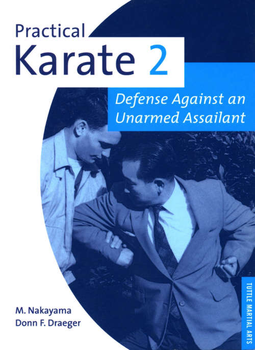 Book cover of Practical Karate Volume 2: Defense Against an Unarmed Assailant