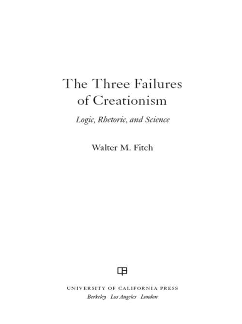 Book cover of The Three Failures of Creationism: Logic, Rhetoric, and Science