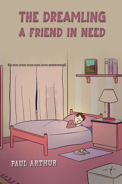 Book cover of The Dreamling – A Friend in Need