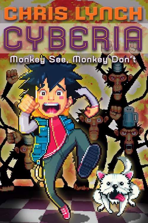 Book cover of Monkey See, Monkey Don't (Cyberia #2)