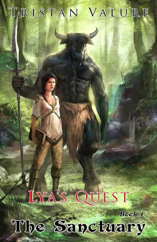 Book cover of Lya's Quest, Book 1: The Sanctuary.