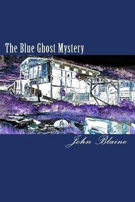 Book cover of The Blue Ghost Mystery (Rick Brant, # #15)