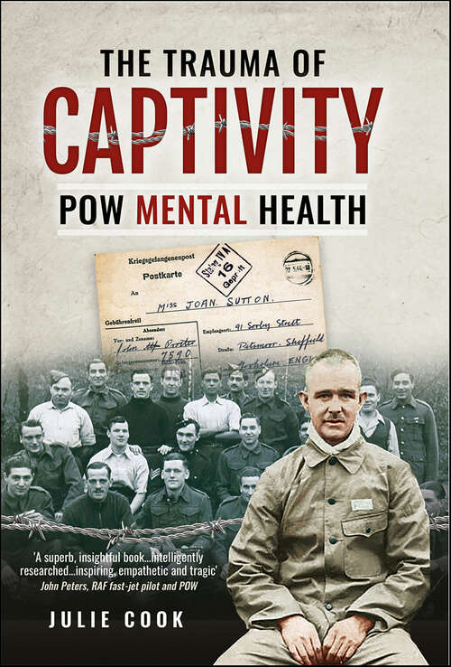 Book cover of The Trauma of Captivity: PoW Mental Heath