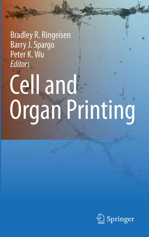 Cell and Organ Printing