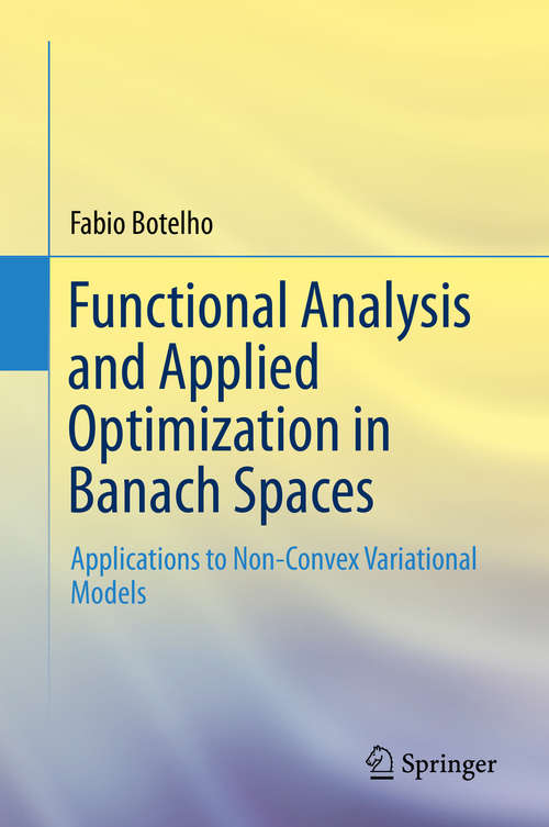 Book cover of Functional Analysis and Applied Optimization in Banach Spaces