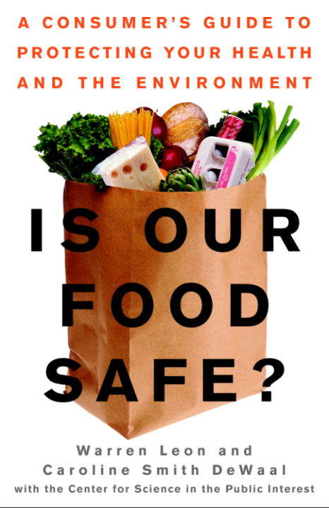 Book cover of Is Our Food Safe? A Consumer's Guide to Protecting Your Health and the Environment