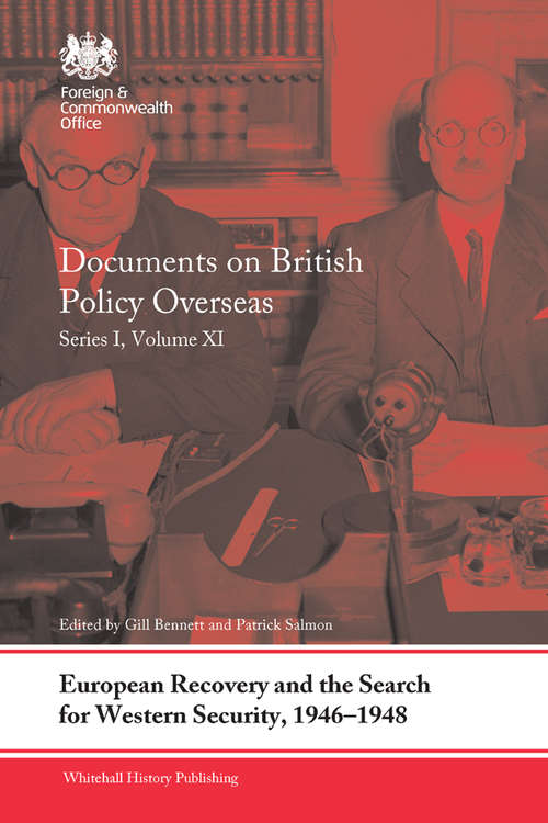 Book cover of European Recovery and the Search for Western Security, 1946-1948: Documents on British Policy Overseas, Series I, Volume XI (Whitehall Histories)