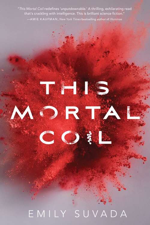 Book cover of This Mortal Coil (Mortal Coil #1)