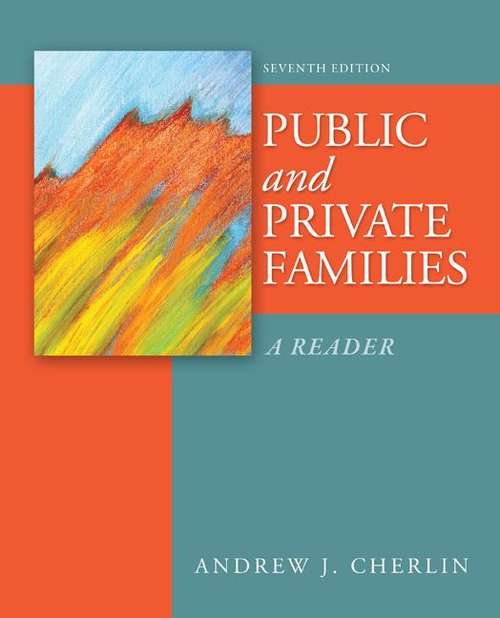 Book cover of Public And Private Families: A Reader (Seventh Edition)