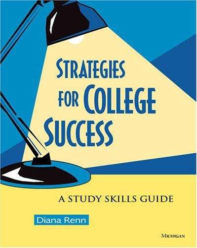 Strategies for College Success: A Study Skills Guide