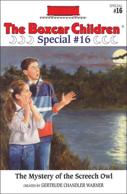 Book cover of The Mystery of the Screech Owl (Boxcar Children Special #16)