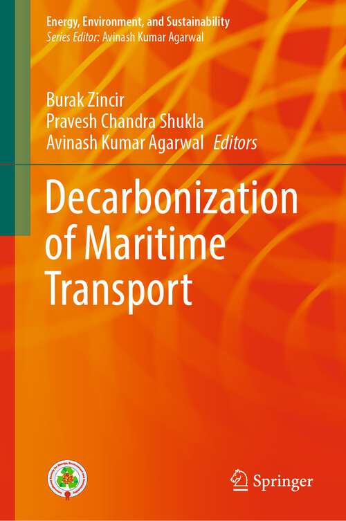 Book cover of Decarbonization of Maritime Transport (1st ed. 2023) (Energy, Environment, and Sustainability)