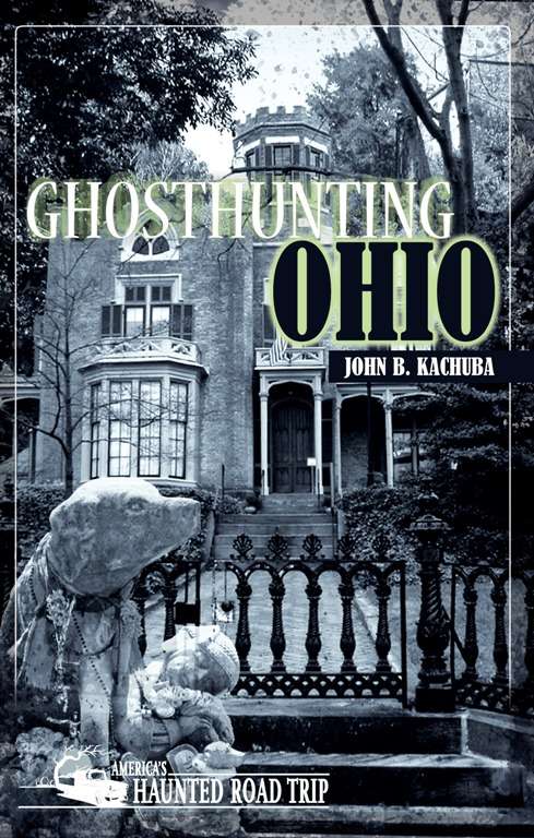 Book cover of Ghosthunting Ohio