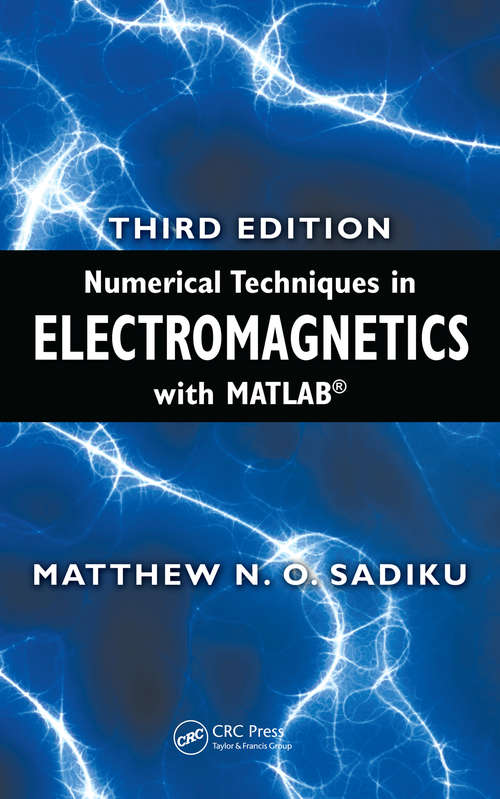 Book cover of Numerical Techniques in Electromagnetics with MATLAB (Third Edition)