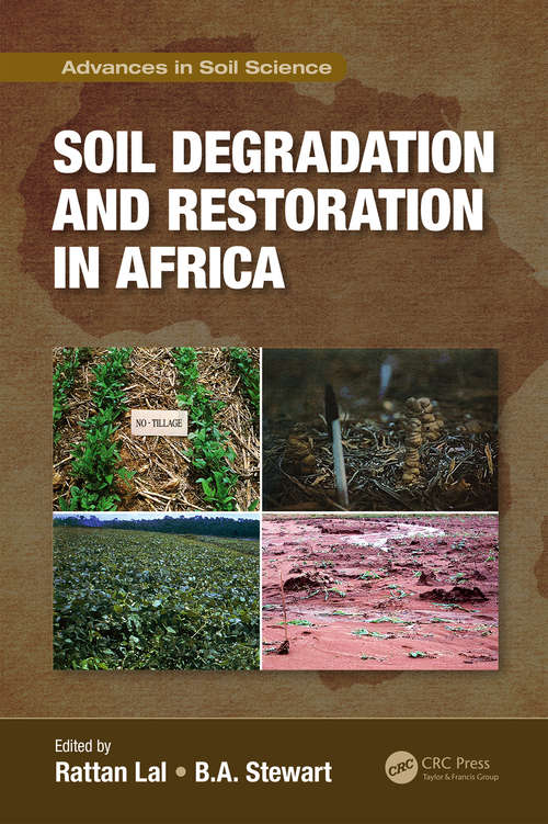 Soil Degradation and Restoration in Africa (Advances in Soil Science)