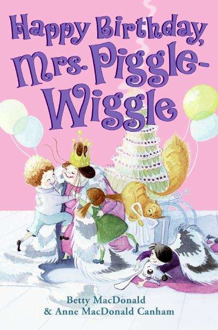 Book cover of Happy Birthday, Mrs. Piggle-Wiggle