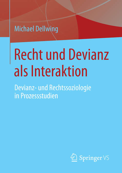 Book cover of Recht und Devianz als Interaktion