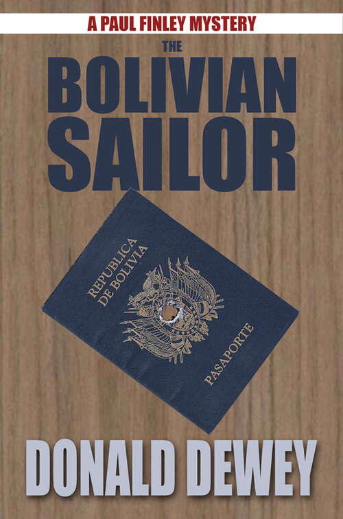 Book cover of The Bolivian Sailor: 2 Paul Finley Mysteries (Paul Finley Mysteries)