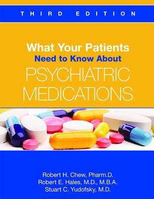 What Your Patients Need to Know About Psychiatric Medications