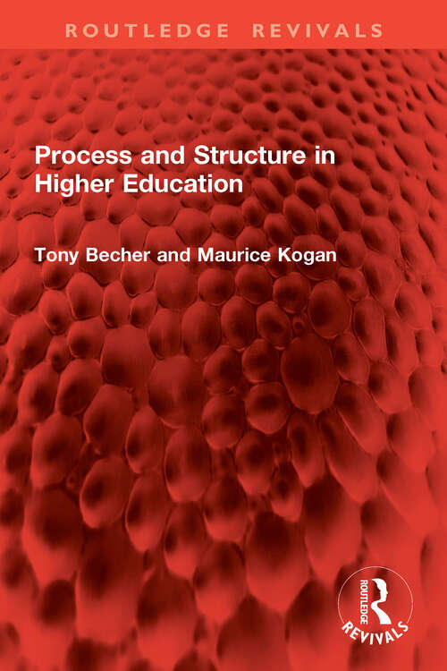 Book cover of Process and Structure in Higher Education (1) (Routledge Revivals)