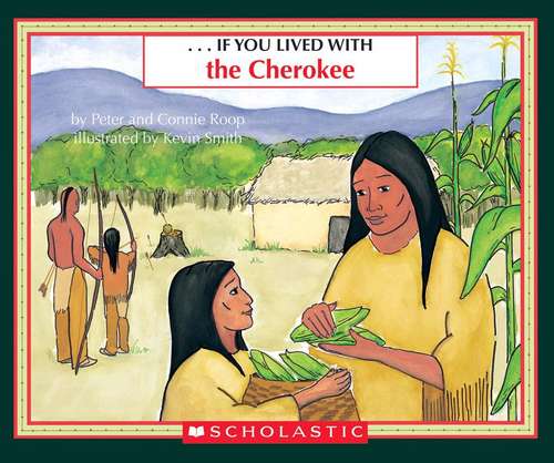 Book cover of ...If You Lived with the Cherokee