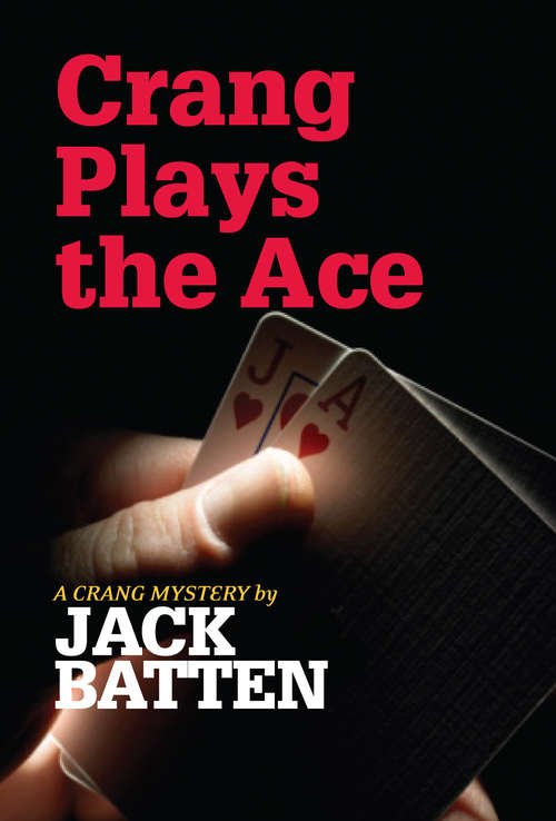 Book cover of Crang Plays the Ace: A Crang Mystery