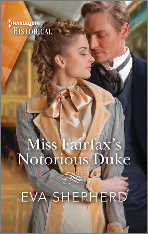 Book cover of Miss Fairfax's Notorious Duke (Rebellious Young Ladies #2)