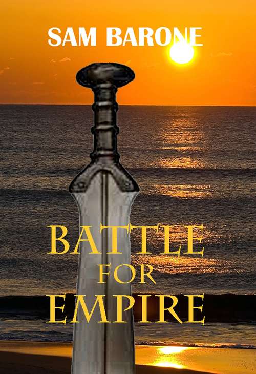 Battle for Empire (Eskkar Saga #4)