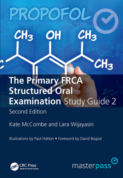 Book cover of The Primary FRCA Structured Oral Exam Guide 2: Study Guide 2 (2) (MasterPass)