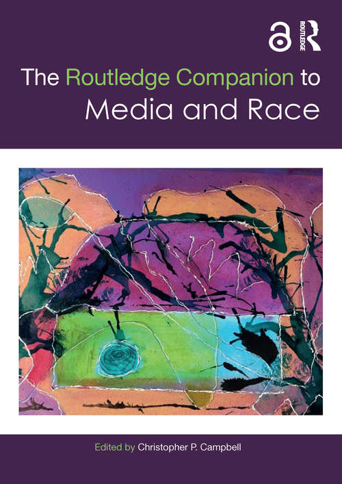 Cover image of The Routledge Companion to Media and Race