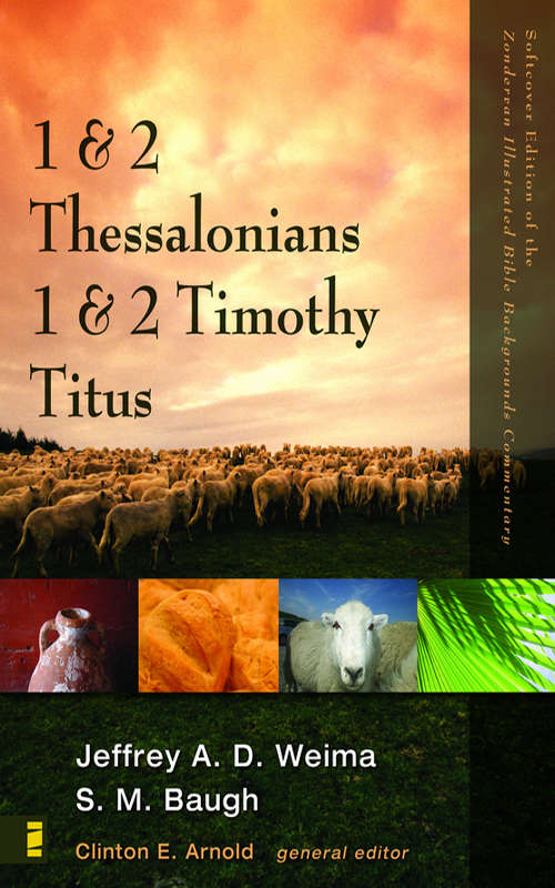 1 and 2 Thessalonians, 1 and 2 Timothy, Titus