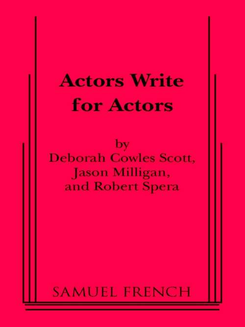 Book cover of Actors Write for Actors