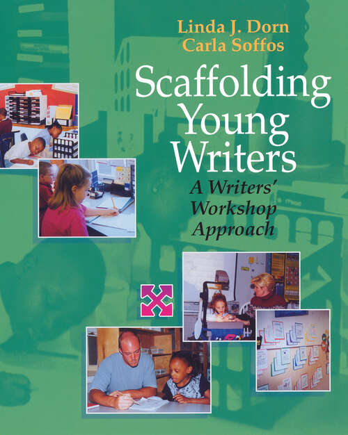 Book cover of Scaffolding Young Writers: A Writer's Workshop Approach