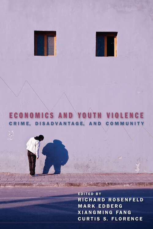 Book cover of Economics and Youth Violence